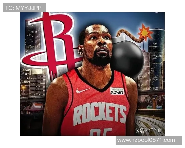 乌度卡助力杜兰特交易KD联手火箭压制太阳报价策略